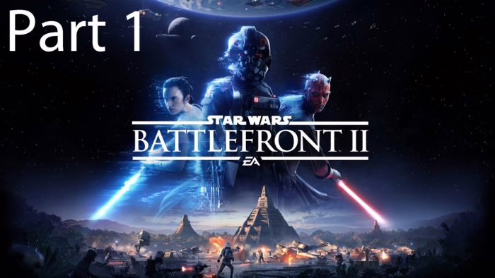 Star Wars Battlefront 2 (2017) Walkthrough