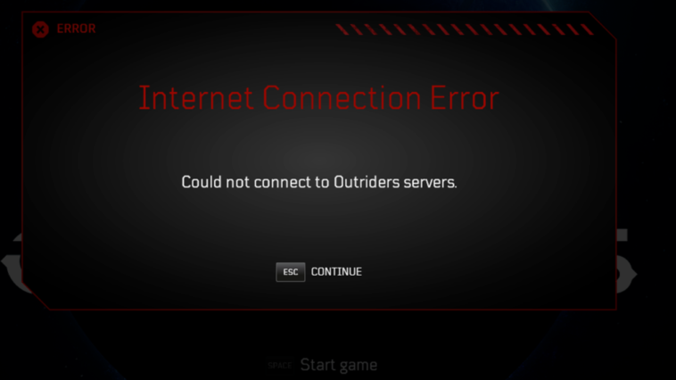Outriders - Cómo solucionar el error de conexión: No se pudo conectar a los servidores (Could Not Connect to Servers)